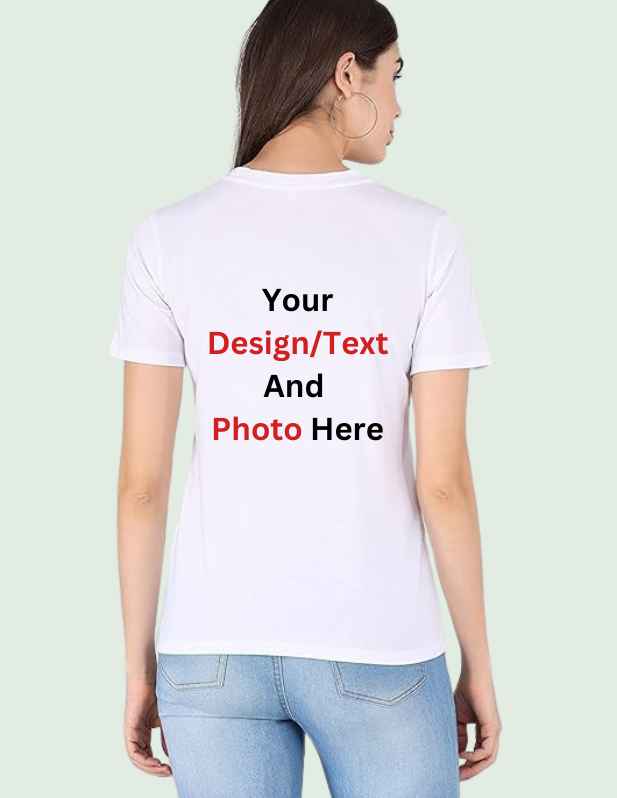 Custom T shirts For Women back side